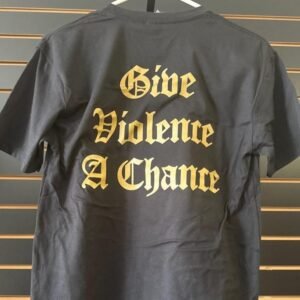 “Give Violence a Chance” Gothic Style T Shirt